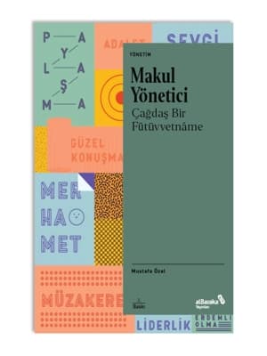 Vahşi Kapitalist Çağda Makul Yönetici