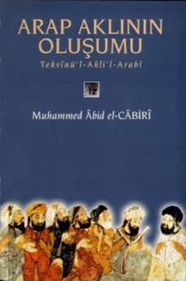 Muhammed Abid El Cabiri ve İslam Düşüncesinin Yeni Yüzü