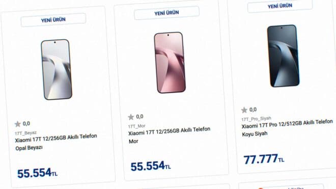 Xiaomi 17T ve 17T Pro'nun Türkiye fiyatları belli oldu