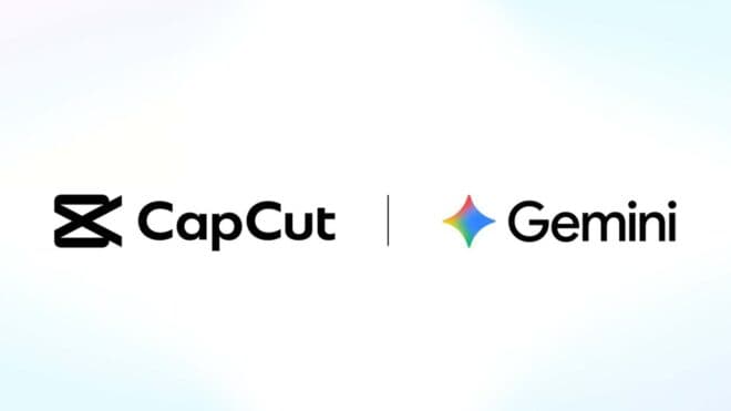 Google, Gemini uygulaması için CapCut ile ortaklık kurdu