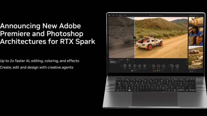 Premiere ve Photoshop, Nvidia RTX Spark işlemcili bilgisayarlar için optimize ediliyor